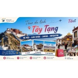 Chương trình tour du lịch tây tạng đưa các bạn đến tham quan thánh địa Phật Giáo ở Cao Nguyên Tây Tạng,
