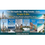 Mời bạn tham gia vào Tour liên tuyến tây đông Canada – Cuba khám phá sự đối lập kỳ diệu giữa thiên nhiên hùng vĩ và các thành phố hiện đại của Canada cùng vẻ đẹp cổ điển, nồng nhiệt của Cuba.