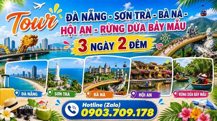 Tour Đà Nẵng - Sơn Trà - Bà Nà - Hội An - Rừng dừa Bảy Mẫu Tour Đà Nẵng - Sơn Trà - Bà Nà - Hội An - Rừng dừa Bảy Mẫu