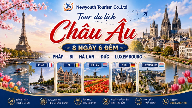 Tour du lịch Châu Âu: Pháp – Bỉ - Hà Lan – Đức – Luxembourg