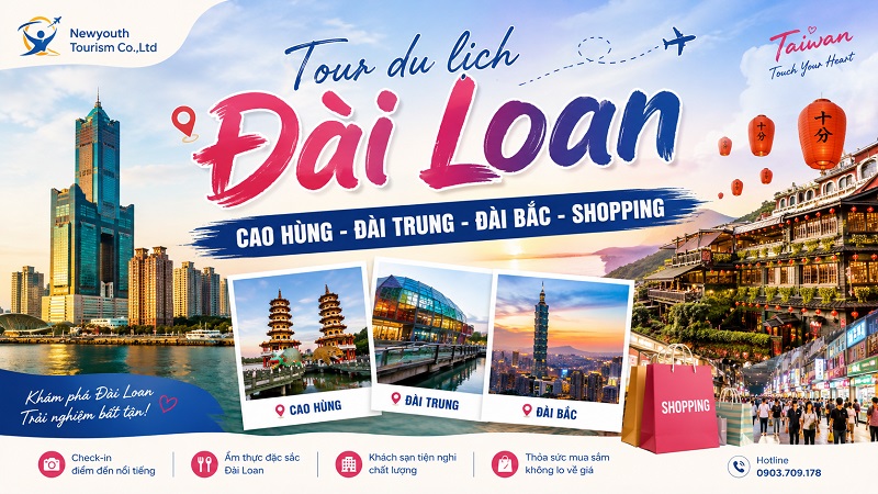 Tour du lịch Đài Loan: Cao Hùng - Đài Trung - Đài Bắc – Shopping với thời gian 5 ngày 4 đêm