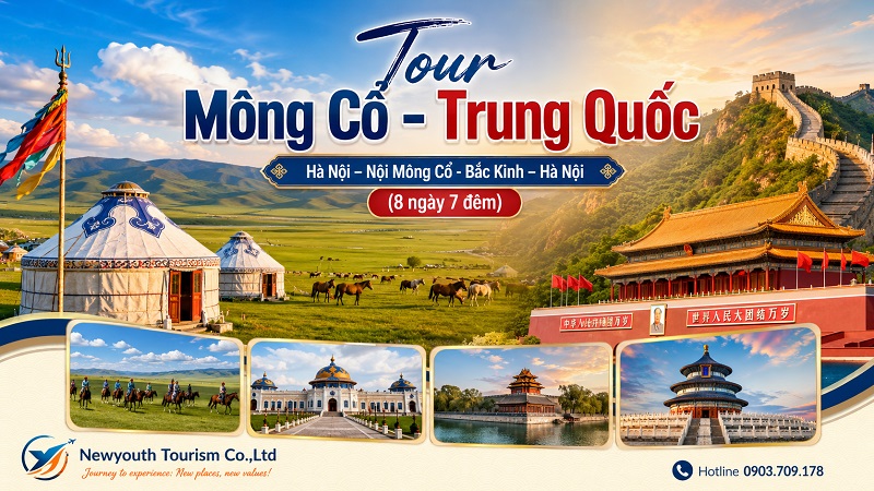 Tour du lịch Mông Cổ – Trung Quốc: Hà Nội – Nội Mông Cổ – Bắc Kinh – Hà Nội