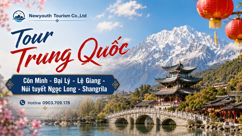 Tour Trung Quốc: Côn Minh – Đại Lý – Lệ Giang – Núi tuyết Ngọc Long – Shangrila