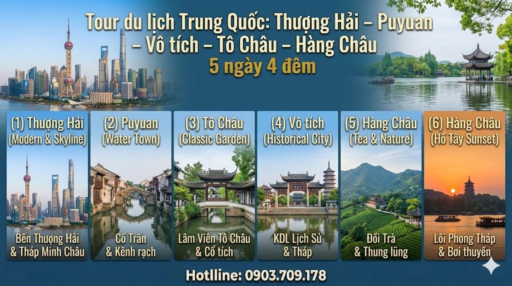 Tour du lịch Trung Quốc: Thượng Hải – Puyuan – Vô tích – Tô Châu – Hàng Châu