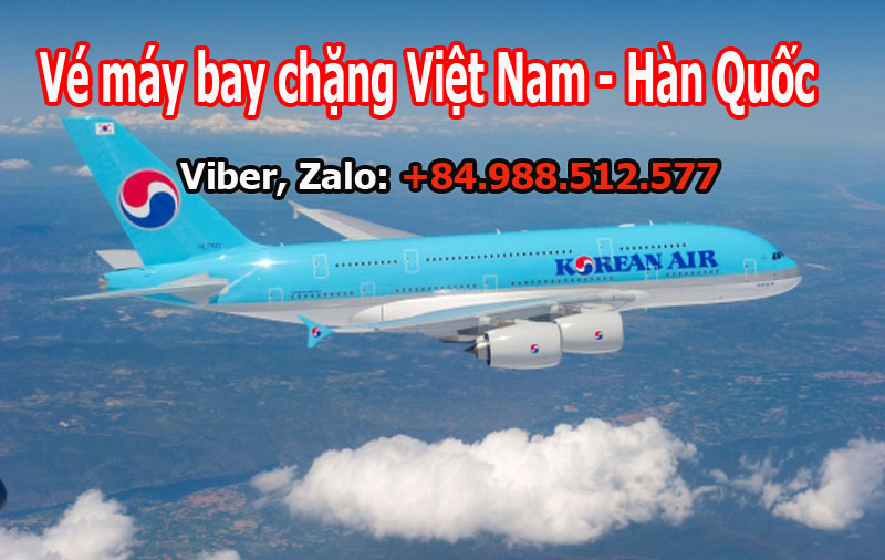 Bán Vé máy bay từ Hàn Quốc về Việt Nam của Korean Air